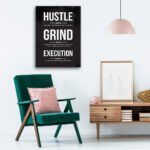 Hustle Grind Execution Wall Art